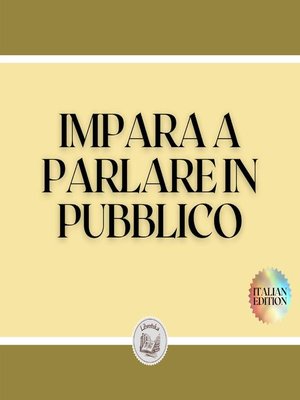 cover image of IMPARA a PARLARE IN PUBBLICO